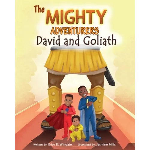 The Mighty Adventurers: David and Goliath
