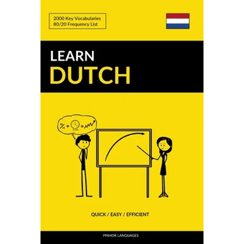 Learn Dutch - Quick / Easy / Efficient: 2000 Key Vocabularies