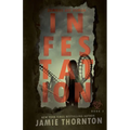 Infestation (Zombies Are Human, Book 2)