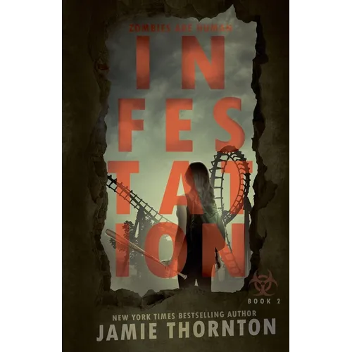 Infestation (Zombies Are Human, Book 2)