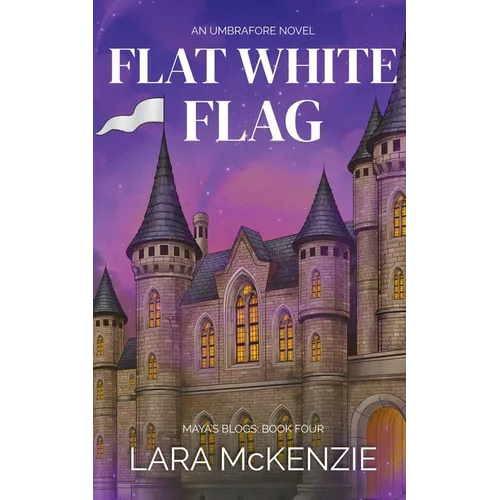 Flat White Flag: A Paranormal Comedy with Heart