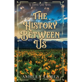 The History Between Us