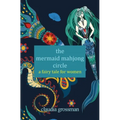 The Mermaid Mahjong Circle: A Fairy Tale for Women