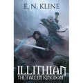 Illithian: The Fallen Kingdom