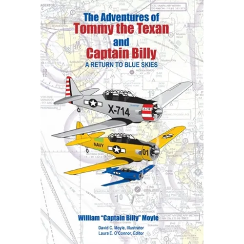 The Adventures of Tommy the Texan and Captain Billy: A Return to Blue Skies