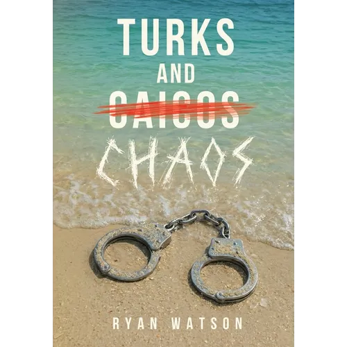 Turks and Chaos