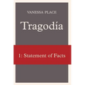 Tragodia 1: Statement of Facts