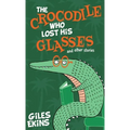 The Crocodile Who Lost His Glasses