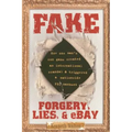 Fake: Forgery, Lies, & Ebay