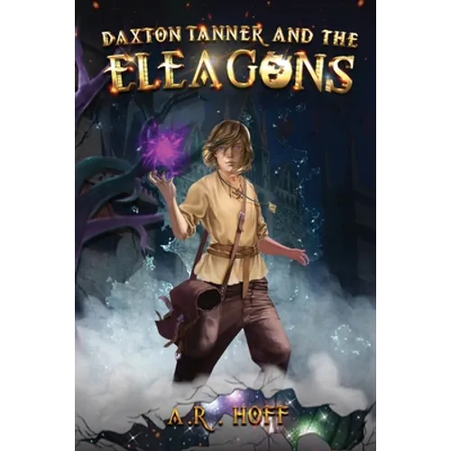 Daxton Tanner and The ELEAGONS