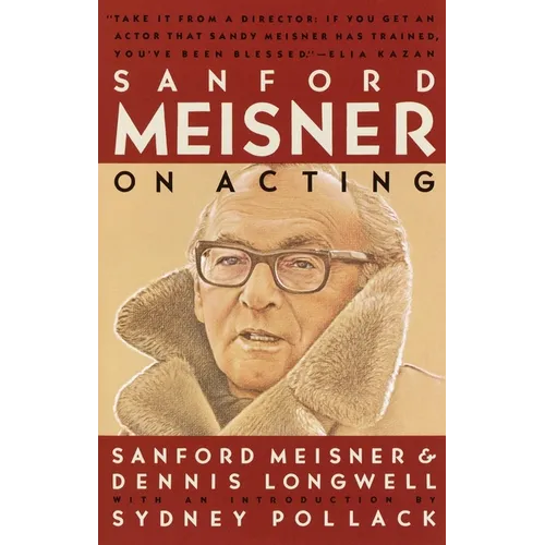 Sanford Meisner on Acting