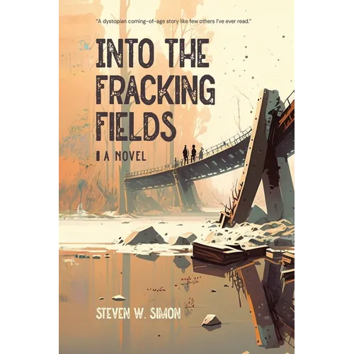 Into the Fracking Fields