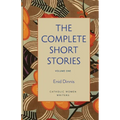 The Complete Short Stories, Volume 1 God's Fairy Tales, Mystics All, and Once Upon Eternity