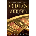 Odds on Murder: A Charley Hall Mystery