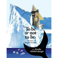To be or not to be: Starring Penguin & Sunny