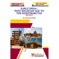 History Early India: Post Mauryan Age to the Rashtrakutas