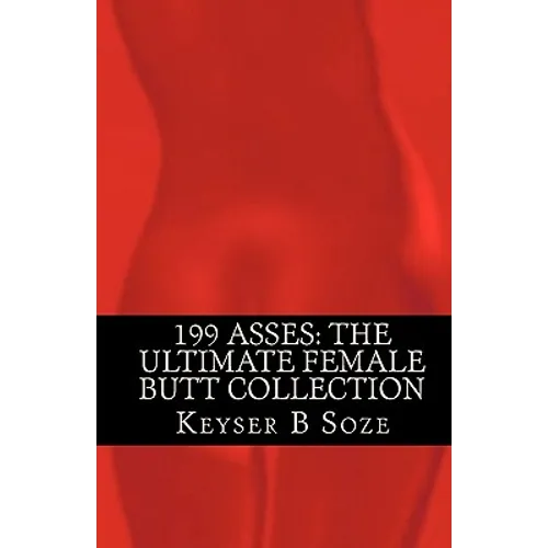 199 Asses: The Ultimate Female Butt Collection