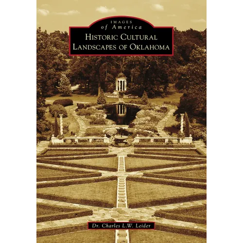 Historic Cultural Landscapes of Oklahoma