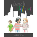 Zainab Is Different