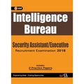 Intelligence Bureau 2018: Security Assistant/Executive
