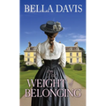 The Weight of Belonging