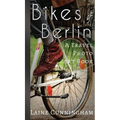 Bikes of Berlin: From Brandenburg Gate to Charlottenburg