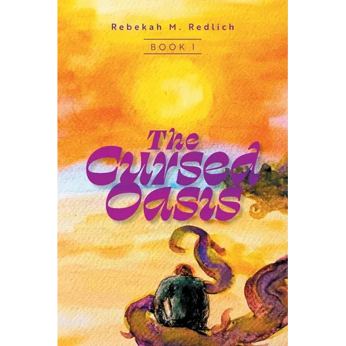 The Cursed Oasis