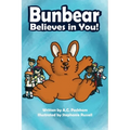 Bunbear Believes in You!