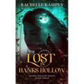 Lost in Hanks Hollow: Hanks Hollow Series Book Three