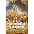 31 Tales from Mahabharata: Bhartiya Sanskriti Series