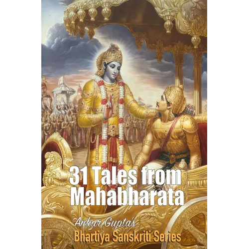 31 Tales from Mahabharata: Bhartiya Sanskriti Series