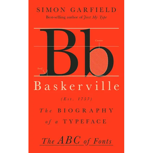 Baskerville: The Biography of a Typeface