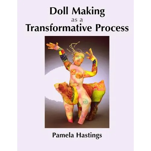 Doll Making as a Transformative Process
