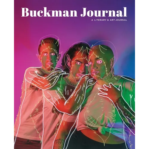 Buckman Journal: Anthology of Artists and Writers