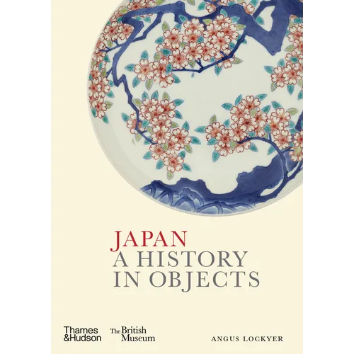 Japan: A History in Objects