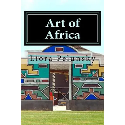 Art of Africa: Ndebele Designs to Color