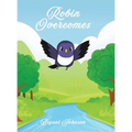 Robin Overcomes