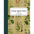 Vintage Botany Prints: Vol. 1