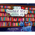 The Beautiful Story Within Me