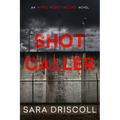 Shot Caller