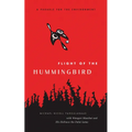 Flight of the Hummingbird: A Parable for the Environment