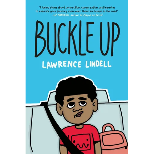 Buckle Up: (A Graphic Novel)