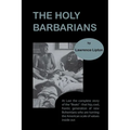 The Holy Barbarians