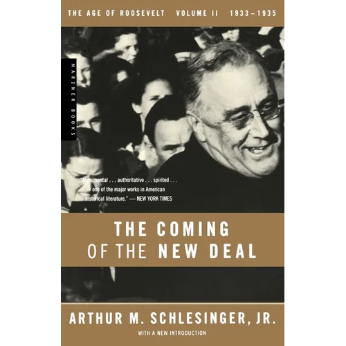 The Coming of the New Deal, 1933-1935