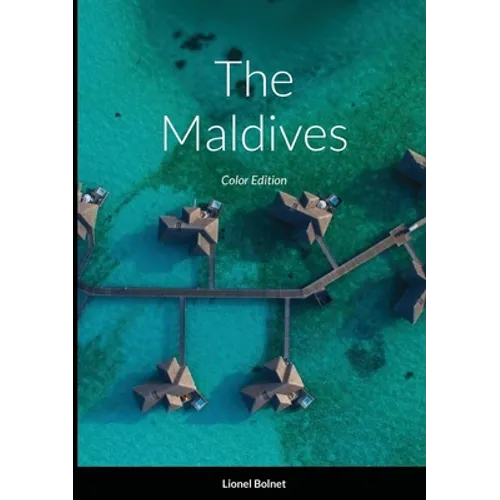 The Maldives: Color Edition