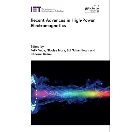 Recent Advances in High-Power Electromagnetics