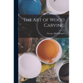 The Art of Wood Carving