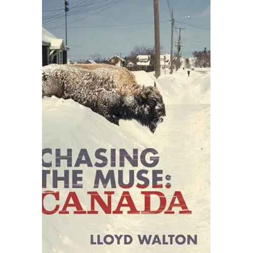 Chasing the Muse: Canada