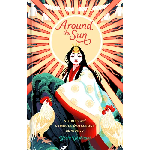 Around the Sun: Stories and Symbols from Across the World