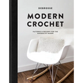 Modern Crochet: Patterns and Designs for the Minimalist Maker